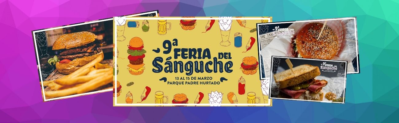Feria del Sánguche 2020: La cita es en Parque Padre Hurtado