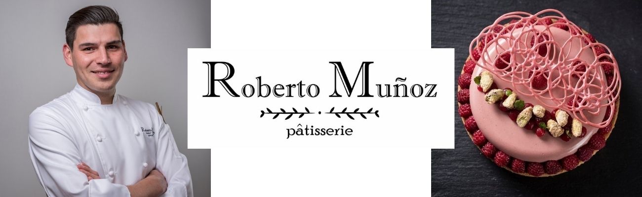 Roberto Muñoz Pâtisserie: El Sabor, lo más Importante