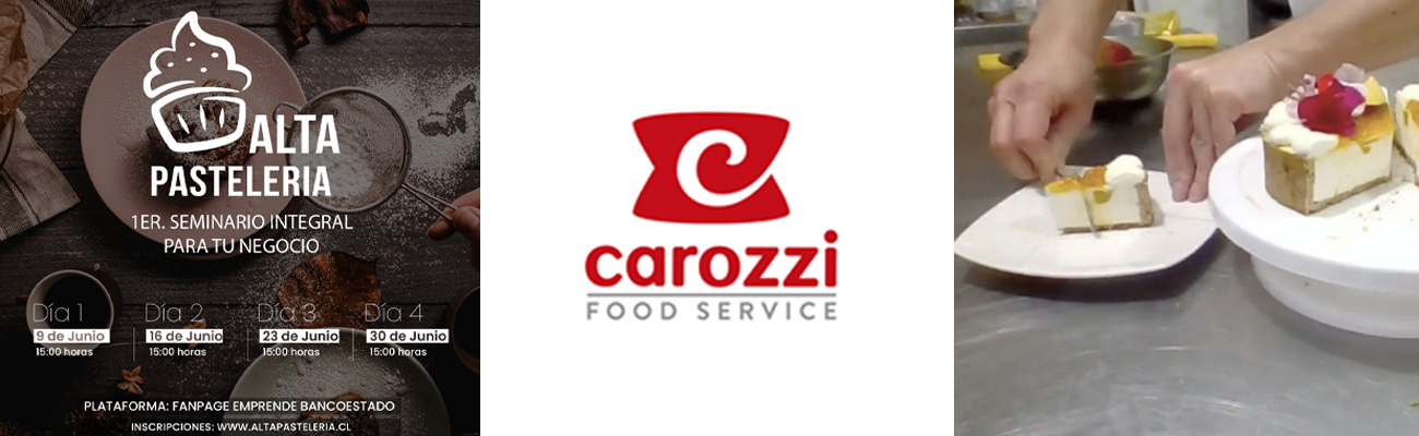 Carozzi Food Service auspicia el 1er Seminario de Alta Pastelería